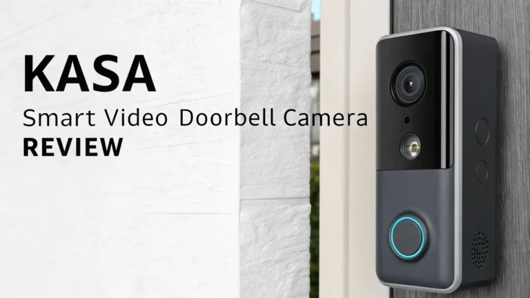 Kasa Smart Video Doorbell Camera Review: Step-by-Step Guide