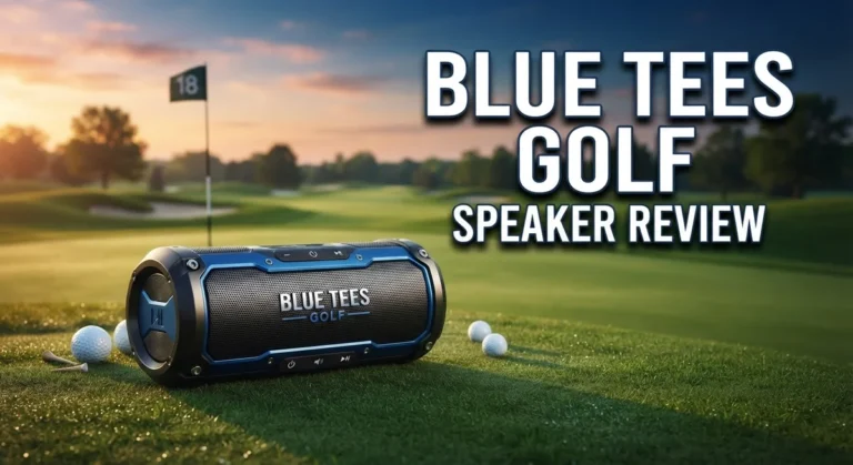 Blue Tees Golf Speaker Review 2026: Live Up To The Hype?